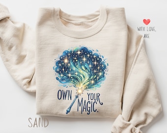 Own Your Magic Sweatshirt: Motivational Counselor Gift