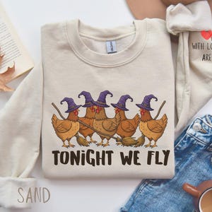Chicken Witches Halloween Sweatshirt - Halloween Chicken Sweatshirt, Halloween Chicken Gift, Ghost Chicken Shirt, Chicken Lovers Shirt