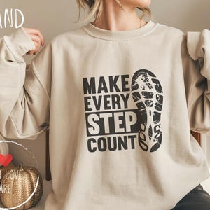 Make Every Step Count Unisex Sweatshirt, Marathon Jumper, Running Gift, Athletic Clothing, 26.2 Marathon Gift, Fun Run Shirt, Running shirt