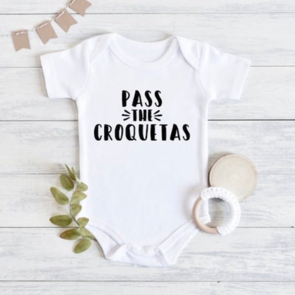 Pass the Croquetas | Onesie Boy | Unisex Onesie | Croquetas Shirt | Cuban Shirt | Cuban Gifts | Latin Clothing | Latin Mom | Bodysuit