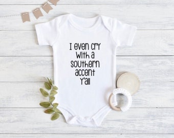 I Cry With a Southern Accent | Baby Shower Gift | Baby Boy Newborn | Coming Home Outfit | Stud Muffin or Cupcake | Cute Baby Onesie | Funny