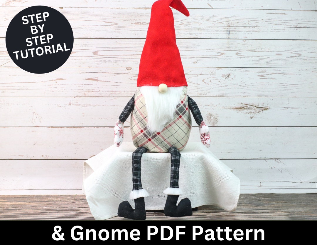 Easy Gnome Sewing Pattern & Sewing Tutorial Gnome Pattern Gnome Sewing