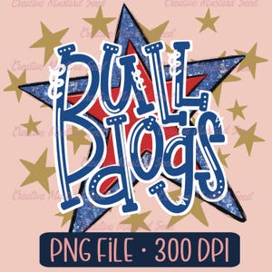 Bulldogs Blue Red Mascot Doodle Stars PNG- Sports Digital File, Football, DTF, Team Spirit Wear, Sports Mom, Cheer, Mascot, Customizable