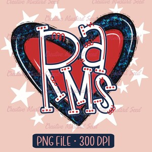 Könnte beinhalten: Ein herzförmiges Design mit dem Wort "RAMS" in Weiß, umrandet von Rot und Blau, vor dem Hintergrund eines roten Herzens und einem dunkelblauen strukturierten Rand. Weiße Sterne und der Text "PNG FILE • 300 DPI" vervollständigen das Design.