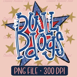 Bulldogs Red Blue Mascot Doodle Stars PNG- Sports Digital File, Football, DTF, Team Spirit Wear, Sports Mom, Cheer, Mascot