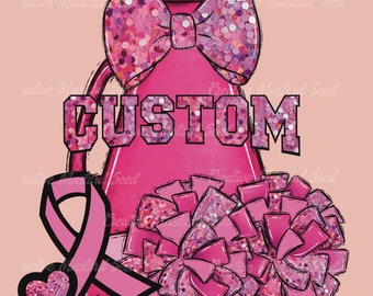 Custom Pink Out Cheer Design Request PNG- Breast Cancer Awareness, Pink Ribbon, Faux Sequin, Sports Digital File, Sublimation, DTF