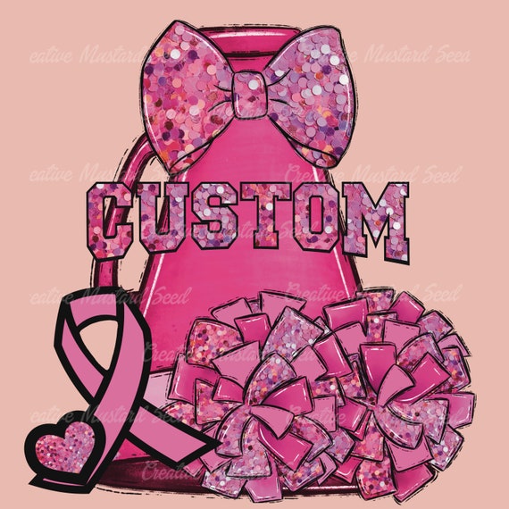 Custom Pink Out Cheer Design Request PNG- Breast Cancer Awareness, Pink Ribbon, Faux Sequin, Sports Digital File, Sublimation, DTF