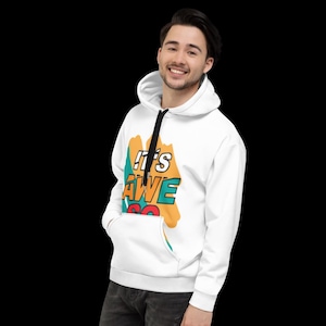It’s Awesome Hoodie – Unisex Graphic Pullover | Available in Black, White, Pink, Purple | Cozy Fit | Funny Quote Hoodie
