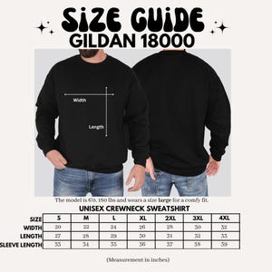 May include: Size chart for Gildan 18000 unisex crewneck sweatshirts. The chart shows measurements in inches for width, length, and sleeve length for sizes S through 4XL.