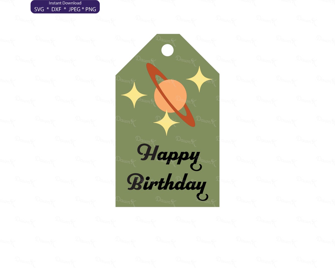 Happy Birthday Svg, Space Svg, Gift Tag Svg, Svg, Vintage Svg