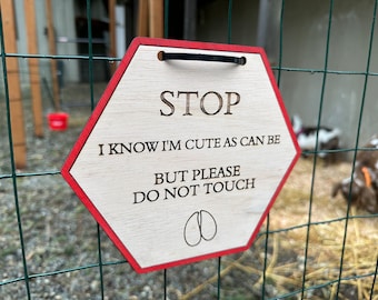 Stop, Please Don't Touch! Warning Sign to not pet my animals for fairs or shows