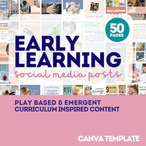 May include: A pink and blue Canva template with the text "EARLY LEARNING social media posts" in a navy blue font. The template features a collage of images related to early childhood education, including children playing, learning activities, and classroom materials. The text "PLAY BASED & EMERGENT CURRICULUM INSPIRED CONTENT" is also included in the template.