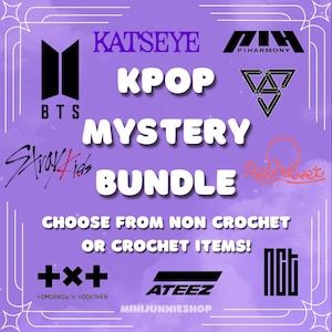 May include: A purple graphic with the words "KPOP MYSTERY BUNDLE" in white. The image includes logos for various K-pop groups such as BTS, Stray Kids, and Ateez. Text at the bottom says "CHOOSE FROM NON CROCHET OR CROCHET ITEMS!"