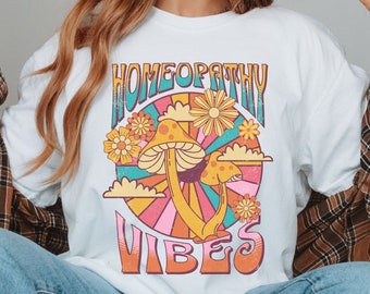 Comfort Colors Homeopathy Vibes Shirt, Womens Homeopathy Shirt, Wellness Shirt, Health Awareness Tee, Chiropractic Gift, Mom Shirt Gift