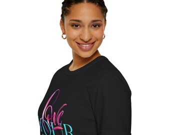 Love Yourself Camiseta unisex de estilo suave