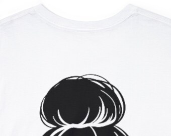 Messy Bun #mamalife Camiseta unisex de algodón pesado