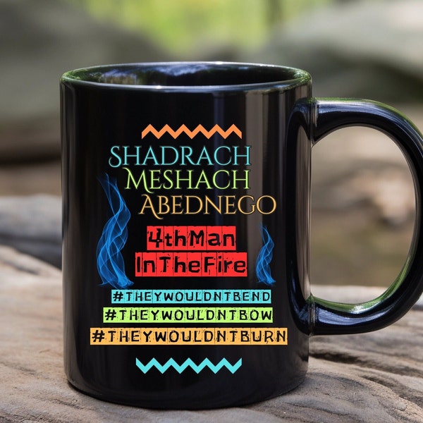 Inspirational Bible Story, Another In Fire, Daniel Chapter 3, Fiery Flames, Bend Burn Bow, Fourth Man in Flames, Ministry Gift, Coffe Mug
