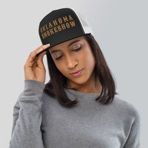 Oklahoma Smokeshow Embroidered Trucker Cap, Red Dirt Country, Honky Tonk Music, ZB Merch, Cowgirl Western Hat Cowboy Smoke ShowTrucker Hat