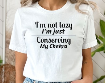 I&#39;m not lazy I&#39;m just conserving my chakra, Anime Fashion, Ninja, Shinobi, Humor Shirt, Stylish Shirt, Streetwear Clothing, Gift for Friend