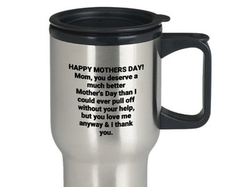 Inspirational Mug Gift for Mom -14 oz Stainless Steel. Perfect for Mother's Day, Birthday, or any occasion