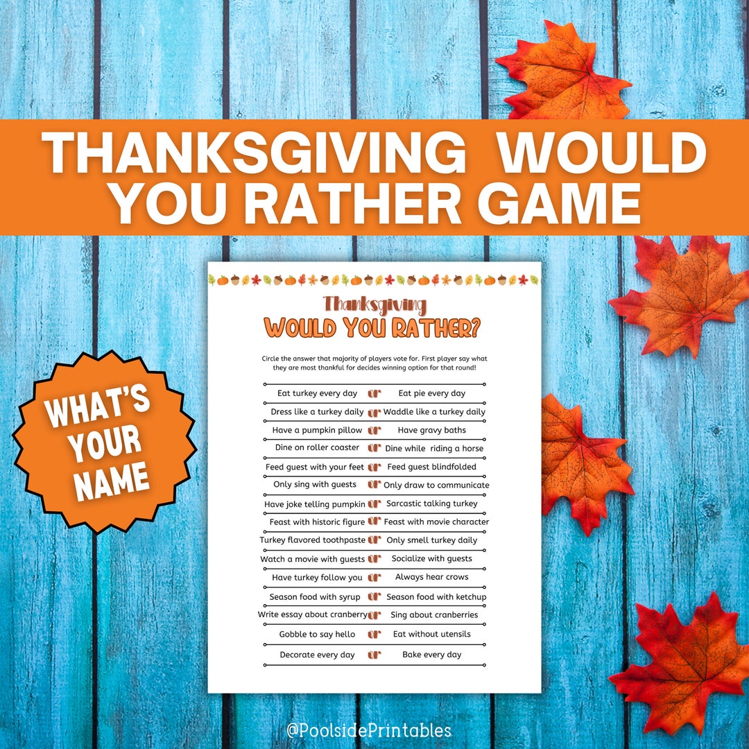 Thanksgiving Would You Rather Thanksgiving Printable Games