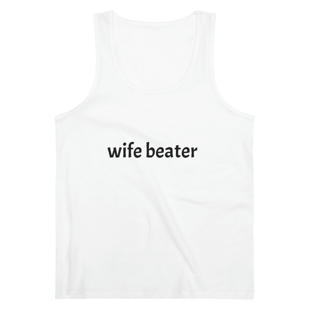 Wife Beater Tank Top Etsy