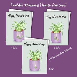 Op de afbeelding: Printbare Non-binaire Ouderkaarten met een illustratie van een plant in een paarse pot. Elke kaart zegt "Happy Parent's Day" en bevat het aantal kinderen: 1, 2 of 3. De tekst "Printable envelope included!" is ook zichtbaar.