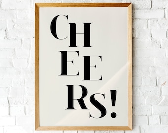 May include: A framed print with the word "CHEERS!" in black text on a white background.