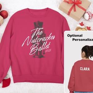 Nutcracker Ballet 2025 Crewneck Sweatshirt | Personalized Nutcracker cast gift | Custom Christmas gift for dancer | Ballet teacher gift