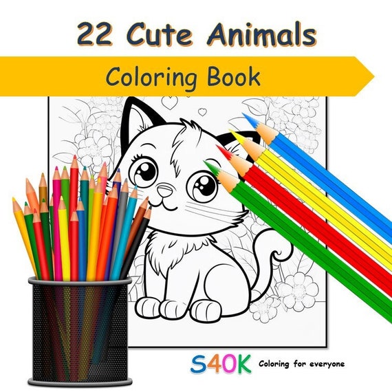 22 cute animals coloring book for kids: printable pdf pages