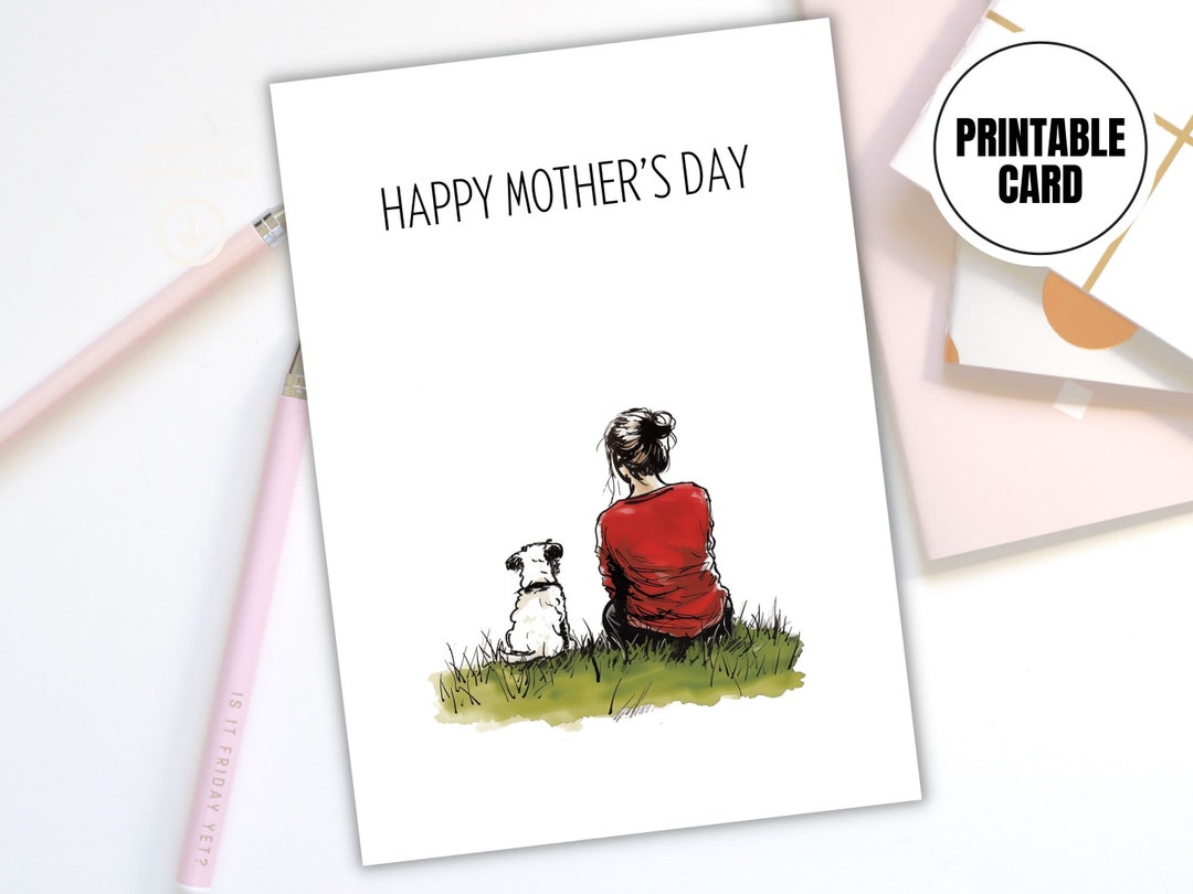 Adorable Dog Mom Printable Card for Mother's Day - Cute Canine Lover ...