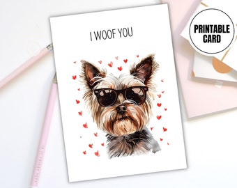 Funny Yorkshire Terrier I Woof You Printable Card - Digital I Love You Greeting Card - Dog Lover's Humor Card - Instant Download