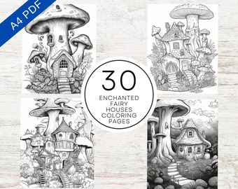 30 Enchanted Fairy Houses Coloring Pages | Printable PDF 30 Pages A4 | Grayscale Magical Illustrations For Stress Relief