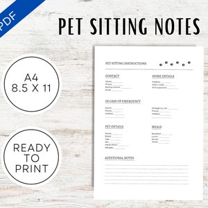 May include: Printable pet sitting notes template in black and white. The template includes sections for contact information, home details, in case of emergency, pet details, meals, and additional notes.