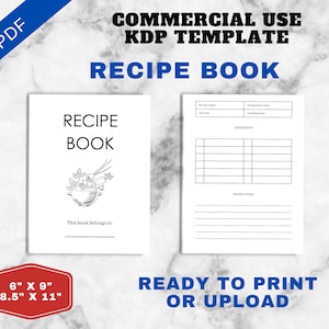 KDP Interior Recipe Book Template PDF | Commercial Use Low Content Book | Printable PDF Ready To Print & Upload | 6x9 and 8.5x11