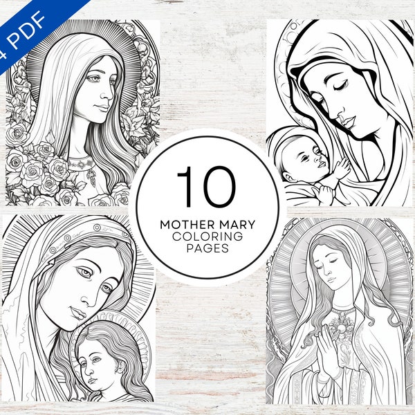 10 Mother Mary Coloring Pages | Printable PDF 10 Pages A4 | Stress Relief & Relaxation | Christian Catholic Coloring Book