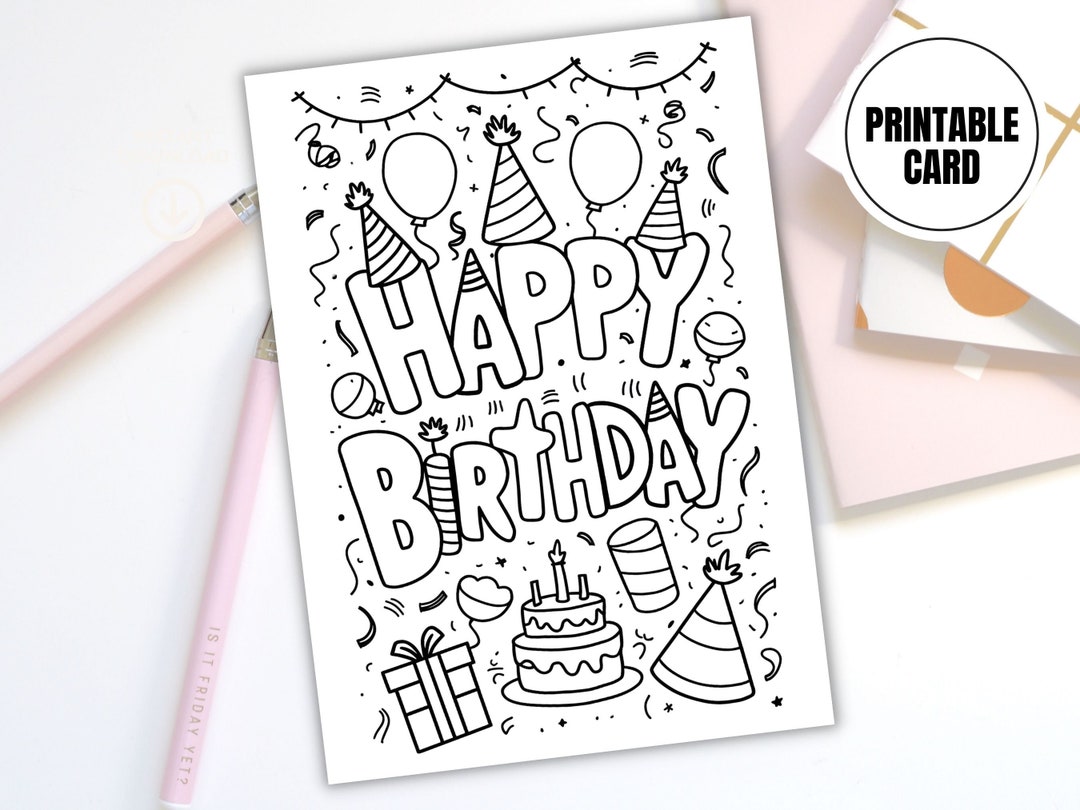 Happy Birthday Printable Coloring Card | Digital Download Birthday Card ...