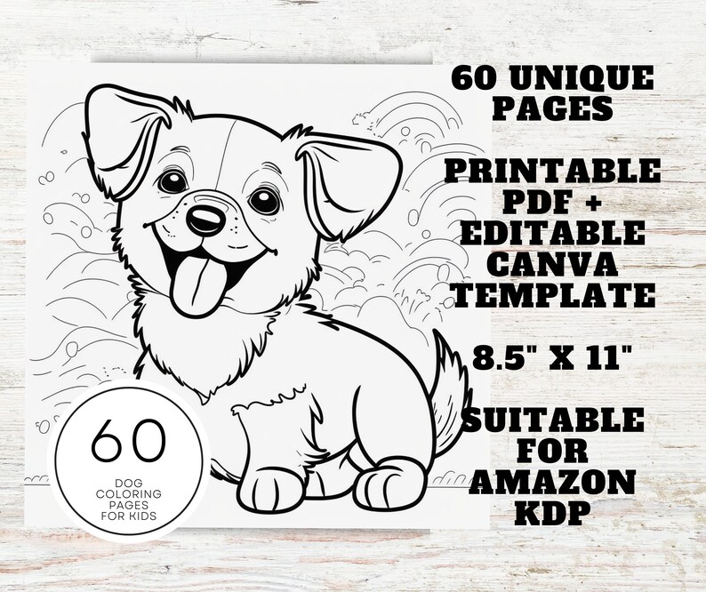May include: Black and white illustration of a cute cartoon dog with a big smile and tongue sticking out. The dog is sitting on a background of wavy lines. The image is labeled "60 Dog Coloring Pages for Kids".