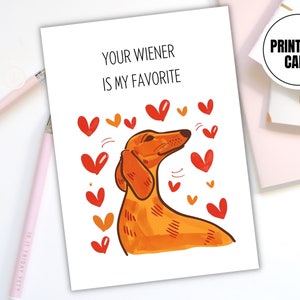 Digitale download afdrukbare Valentijnsdagkaart - grappig sarcastisch 'Uw Weiner is mijn favoriet' - Instant Download wenskaart