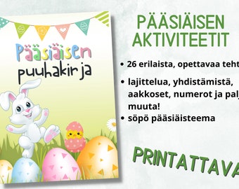 Pääsiäisen puuhakirja, Esikoulu Materiaali, Eskari Tuloste, Vaka Materiaalit, Tulostettava Vaka Kirja, Värityskuva, Pääsiäispuuha Lapselle