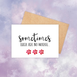 Tarjeta de condolencias: a veces no hay palabras: tarjeta de condolencias minimalista para mascotas: muerte de un perro o gato: tarjeta de duelo fúnebre conmemorativa sencilla