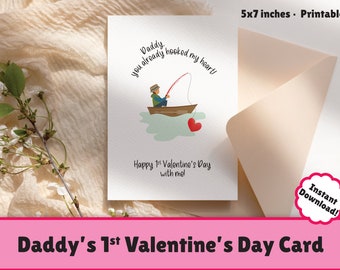 Daddy's First Valentines Day Card - Father Son - Daddy Daughter - Printable Dad Valentine Card - Fishing Dad - Funny Pun - INSTANT DOWNLOAD