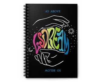 As Above So Below - LSDream Spiral Notebook - Ruled Line
