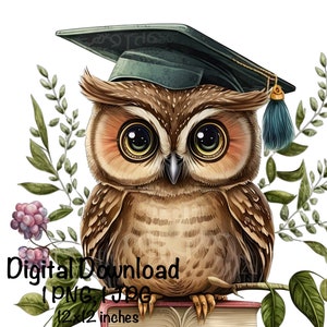 Graduation Owl Clipart Grad Student Owl PNG College Graduation Sublimination, Graduation Cap Grad 2023 Owl Flowers Graduate Printable Print