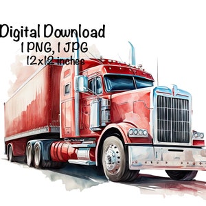 Red Semi Truck Watercolor, Trailor Trucks Boys Clipart Nursery Décor Excavator Truck PNG Commercial Use Vehicle Cars Watercolor Illustration
