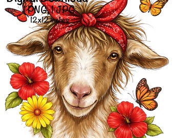May include: A digital download image of a goat wearing a red bandana, surrounded by red hibiscus flowers, a yellow daisy, and orange butterflies. The image is 12x12 inches and includes the text "Digital Download PNG, JPG".