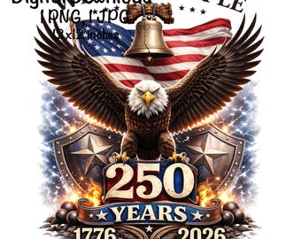May include: Digital download graphic featuring a majestic bald eagle with outstretched wings, set against a backdrop of the American flag and a Liberty Bell. The design includes the text "OF THE PEOPLE" and "250 YEARS 1776-2026".
