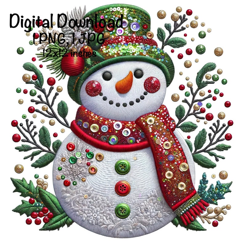 May include: A white snowman with a red scarf and green hat decorated with sequins and buttons. The snowman is surrounded by green branches with red berries and gold glitter.