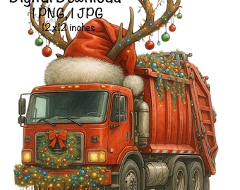 May include: A red garbage truck decorated for Christmas, featuring a Santa hat, antlers with lights, and festive garlands. The image includes the text "Digital Download 1 PNG 1 JPG 12x12 inches."