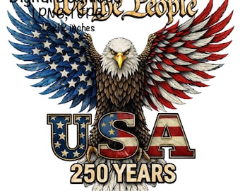 May include: A digital download graphic featuring a majestic bald eagle with outstretched wings, colored in the American flag's red, white, and blue. The word "USA" is prominently displayed, along with "250 YEARS" and "We the People".